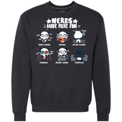 Nerds Have More Fun Shirt Sweatshirt - The White Eagles