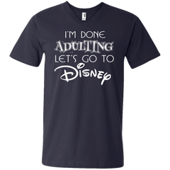 I'm Done Adulting Let's Go To Disney Shirt Men's V-Neck T-Shirt - The White Eagles
