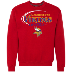 Dilly Dilly Minnesota Vikings A True Friend Of The Vikings Sweatshirt - The White Eagles