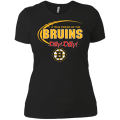 Dilly Dilly A True Friend Of The Boston Bruins Ladies' Shirt - The White Eagles