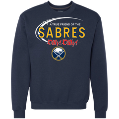 Dilly Dilly A True Friend Of The Buffalo Sabres Sweatshirt - The White Eagles