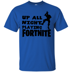 Fortnite Up All Night Playing Fortnite Cotton T-Shirt - The White Eagles