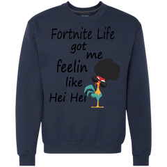Fortnite Life Got Me Feelin Like Hei Hei Sweatshirt - The White Eagles
