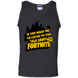Fortnite If You Want Me To Listen To You Tank Top - The White Eagles