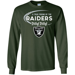 Dilly Dilly Raiders A True Friend Of The Raiders LS Cotton T-Shirt - The White Eagles