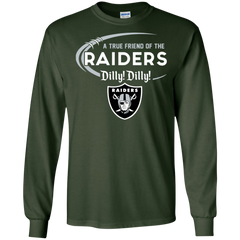 Dilly Dilly Raiders A True Friend Of The Raiders LS Cotton T-Shirt - The White Eagles