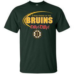 Dilly Dilly A True Friend Of The Boston Bruins Cotton T-Shirt - The White Eagles