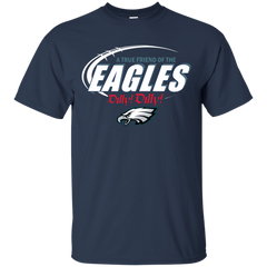 Nfl Dilly Dilly Philadelphia Eagles A True Friend Of The Eagles Cotton T-Shirt - The White Eagles