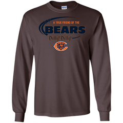 Dilly Dilly Chicago Bears A True Friend Of The Bears LS Cotton T-Shirt - The White Eagles