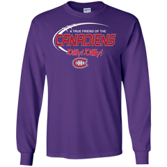 Dilly Dilly A True Friend Of The Montreal Canadiens LS Cotton T-Shirt - The White Eagles