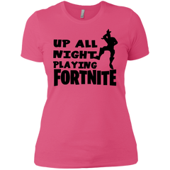 Fortnite Up All Night Playing Fortnite Ladies' Shirt - The White Eagles
