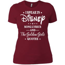 I Speak In Disney Song Lyrics And The Golden Girls Quotes Shirt Ladies' Shirt - The White Eagles