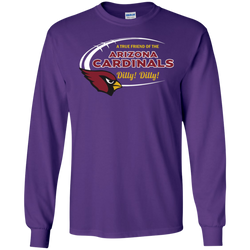 Dilly Dilly Arizona Cardinals A True Friend Of The Cardinals LS Cotton T-Shirt - The White Eagles