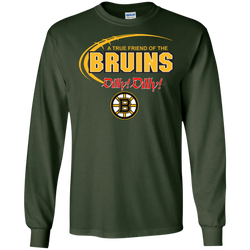 Dilly Dilly A True Friend Of The Boston Bruins LS Cotton T-Shirt - The White Eagles