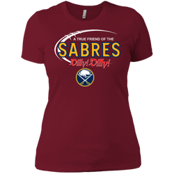 Dilly Dilly A True Friend Of The Buffalo Sabres Ladies' Shirt - The White Eagles