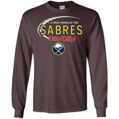 Dilly Dilly A True Friend Of The Buffalo Sabres LS Cotton T-Shirt - The White Eagles