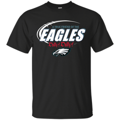 Nfl Dilly Dilly Philadelphia Eagles A True Friend Of The Eagles Cotton T-Shirt - The White Eagles