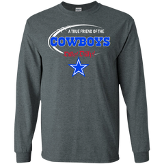 Nfl Dilly Dilly Dallas Cowboys A True Friend Of The Cowboys LS Cotton T-Shirt - The White Eagles