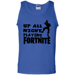 Fortnite Up All Night Playing Fortnite Tank Top - The White Eagles