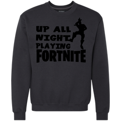 Fortnite Up All Night Playing Fortnite Sweatshirt - The White Eagles