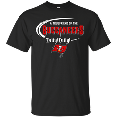 Dilly Dilly Tampa Bay Buccaneers A True Friend Of The Buccaneers Cotton T-Shirt - The White Eagles