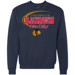 Dilly Dilly A True Friend Of The Chicago Blackhawks Sweatshirt - The White Eagles