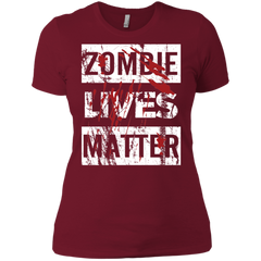 Zombie Lives Matter Tshirt Ladies' Shirt - The White Eagles
