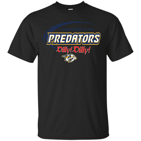 Dilly Dilly A True Friend Of The Nashville Predators Cotton T-Shirt - The White Eagles