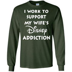 I Work To Support My Wife's Disney Addiction - Disney Shirt LS Cotton T-Shirt - The White Eagles