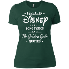 I Speak In Disney Song Lyrics And The Golden Girls Quotes Shirt Ladies' Shirt - The White Eagles