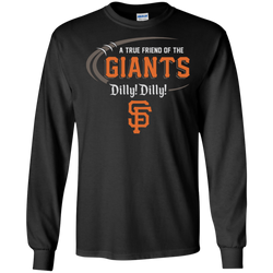 Dilly Dilly Ny Giants A True Friend Of The Giants LS Cotton T-Shirt - The White Eagles