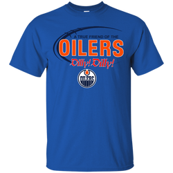 Dilly Dilly A True Friend Of The Edmonton Oilers Cotton T-Shirt - The White Eagles