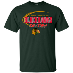 Dilly Dilly A True Friend Of The Chicago Blackhawks Cotton T-Shirt - The White Eagles