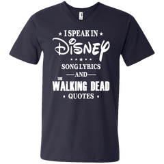 I Speak In Disney Song Lyrics And The Walking Dead Quotes Shirt Men's V-Neck T-Shirt - The White Eagles