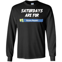 Fortnite Saturdays Are For Victory Royale LS Cotton T-Shirt - The White Eagles