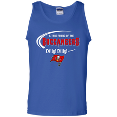 Dilly Dilly Tampa Bay Buccaneers A True Friend Of The Buccaneers Tank Top - The White Eagles