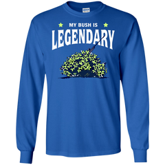 Fortnite My Bush Is Legendary LS Cotton T-Shirt - The White Eagles