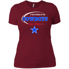 Nfl Dilly Dilly Dallas Cowboys A True Friend Of The Cowboys Ladies' Shirt - The White Eagles