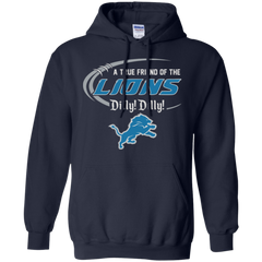 Dilly Dilly Lions A True Friend Of The Lions Hoodie - The White Eagles