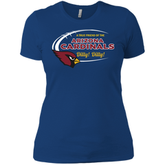 Dilly Dilly Arizona Cardinals A True Friend Of The Cardinals Ladies' Shirt - The White Eagles