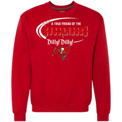 Dilly Dilly Tampa Bay Buccaneers A True Friend Of The Buccaneers Sweatshirt - The White Eagles