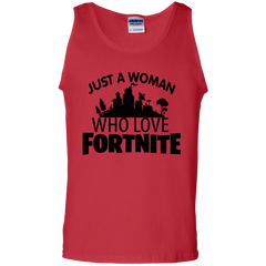 Fortnite Just A Woman Who Loves Fortnite Tank Top - The White Eagles