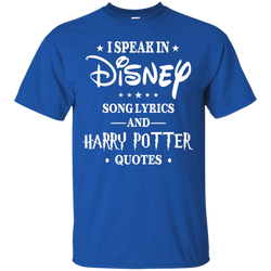 I Speak In Disney Song Lyrics And Harry Potter Quotes Shir Cotton T-Shirt - The White Eagles