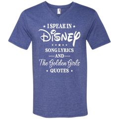 I Speak In Disney Song Lyrics And The Golden Girls Quotes Shirt Men's V-Neck T-Shirt - The White Eagles