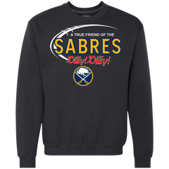 Dilly Dilly A True Friend Of The Buffalo Sabres Sweatshirt - The White Eagles