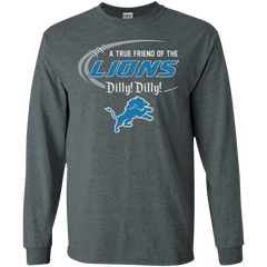 Dilly Dilly Lions A True Friend Of The Lions LS Cotton T-Shirt - The White Eagles