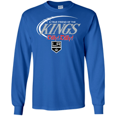 Dilly Dilly A True Friend Of The Los Angeles Kings LS Cotton T-Shirt - The White Eagles
