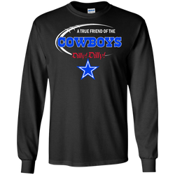 Nfl Dilly Dilly Dallas Cowboys A True Friend Of The Cowboys LS Cotton T-Shirt - The White Eagles