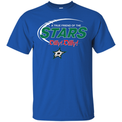 Dilly Dilly A True Friend Of The Dallas Stars Cotton T-Shirt - The White Eagles