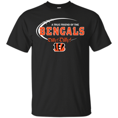 Dilly Dilly Cincinnati Bengals A True Friend Of The Bengals Cotton T-Shirt - The White Eagles